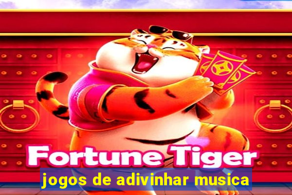 jogos de adivinhar musica